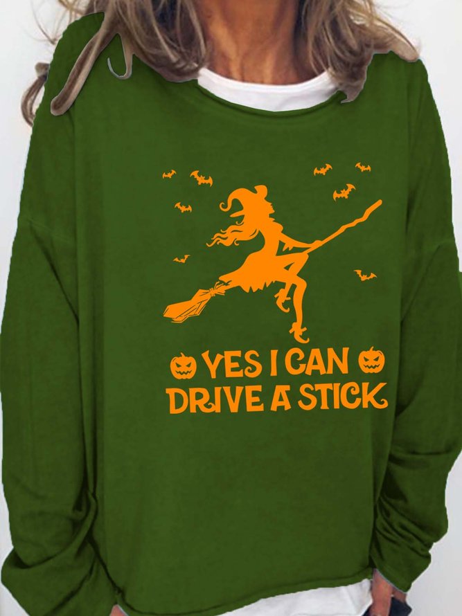 Halloween Yes I Can Dirve A Stick Casual Sweatshirts