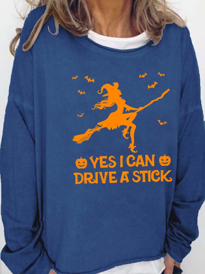 Halloween Yes I Can Dirve A Stick Casual Sweatshirts