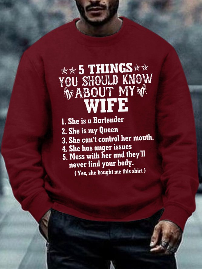 Five Things You Should Know About My Wife Men Crew Neck Text Letters Sweatshirt