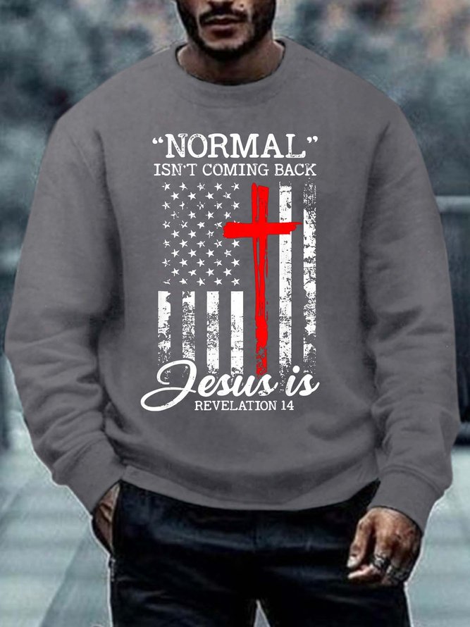 Men Normal Isn’t Coming Back Jesus Text Letters Crew Neck Casual Sweatshirt