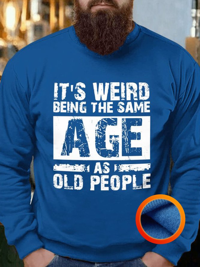 Mens Funny Age Casual Fleece Sweatshirt