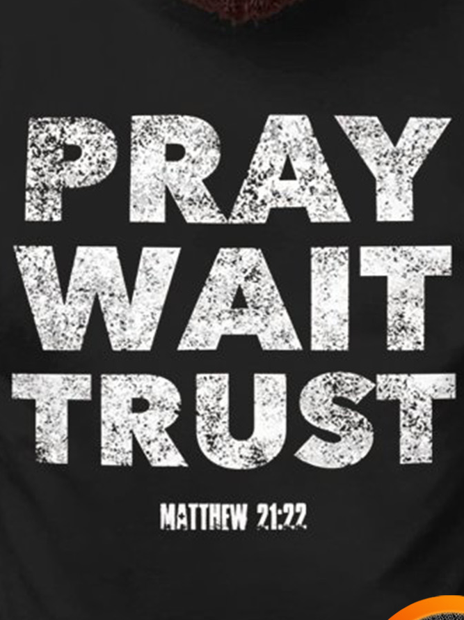 Pray Wait Trust Matthew21:22 Men's Fleece Sweatshirt