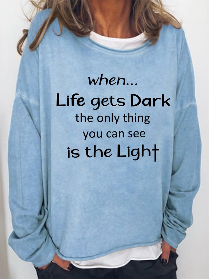 Lilicloth X Paula When Life Gets Dark The Only Thing You Can See Is The Light Women's Sweatshirts