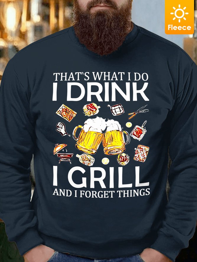Men's That's What I Do I Drink I Grill Beer Print Text Letters Casual Sweatshirt