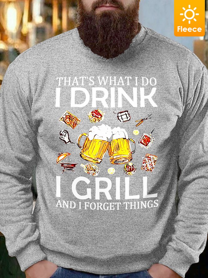 Men's That's What I Do I Drink I Grill Beer Print Text Letters Casual Sweatshirt