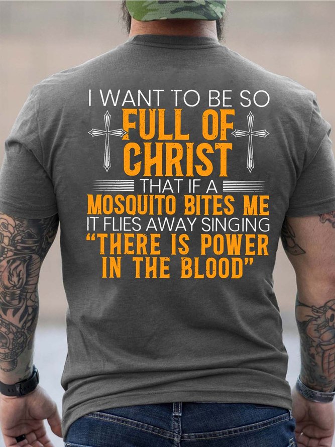 Men Full Of Christ Power In The Blood Jesus Loose Text Letters T-Shirt