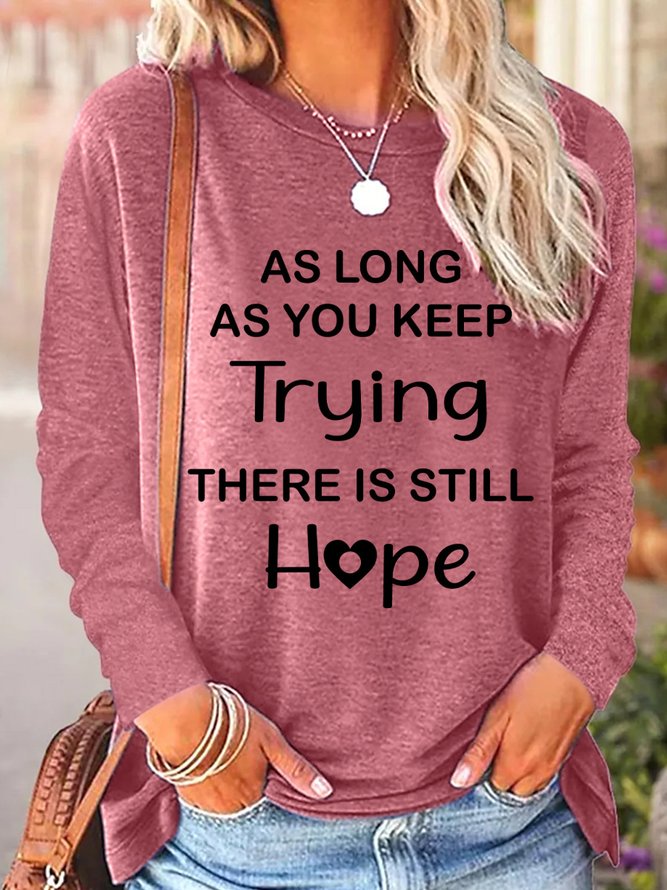 Lilicloth X Paula As Long As You Keep Trying There Is Still Hope Women's Long Sleeve T-Shirt
