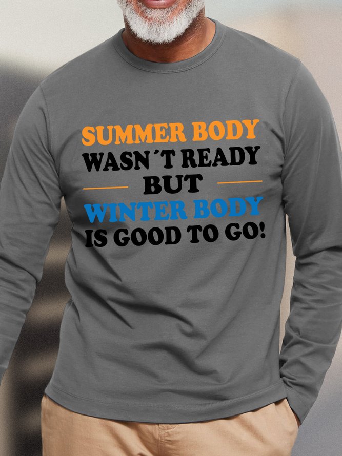 Lilicloth X Hynek Rajtr Summer Body Wasn't Ready But Winter Body Is Good To Go Men's Long Sleeve T-Shirt