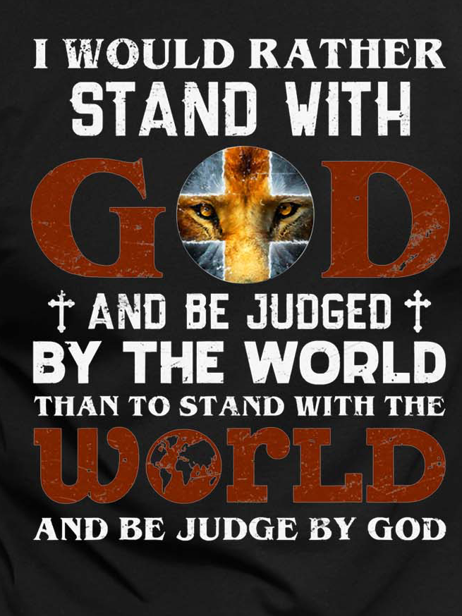 Men Stand With God Be Judged By The World Letters Crew Neck Cotton Casual T-Shirt
