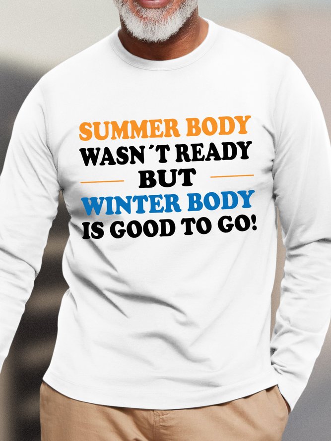 Lilicloth X Hynek Rajtr Summer Body Wasn't Ready But Winter Body Is Good To Go Men's Long Sleeve T-Shirt