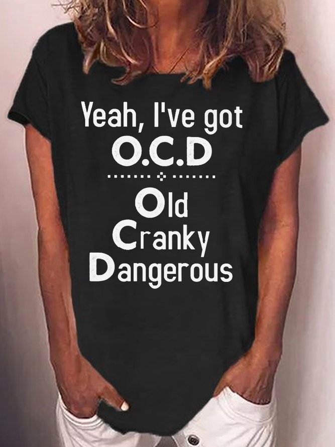 Womens Yeah, I've Got O.C.D Crew Neck T-Shirt