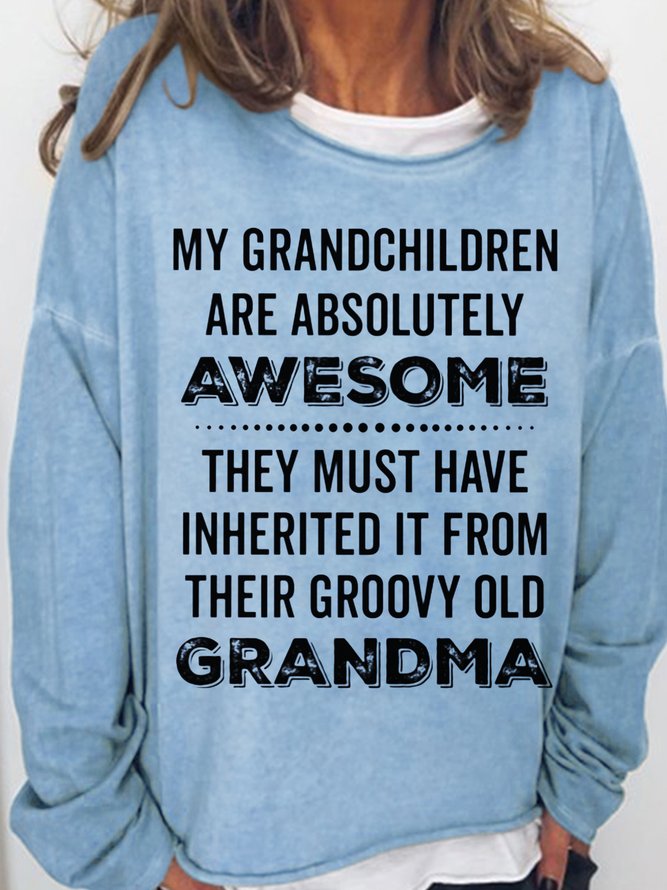 Womens My Grandchildren Are Absolutely Awesome Casual Sweatshirts