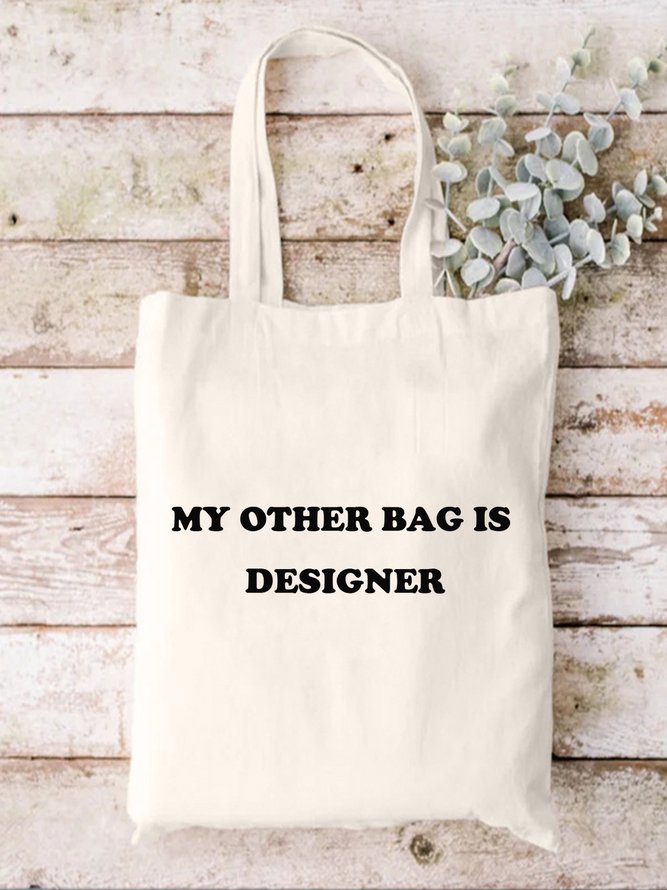 My Other Bag Is Designer Letter Cotton Shopping Totes