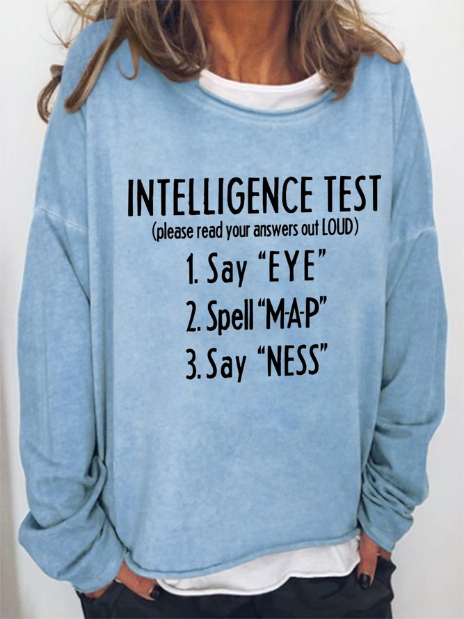 Intelligence Test Women Crew Neck Simple Text Letters Sweatshirts