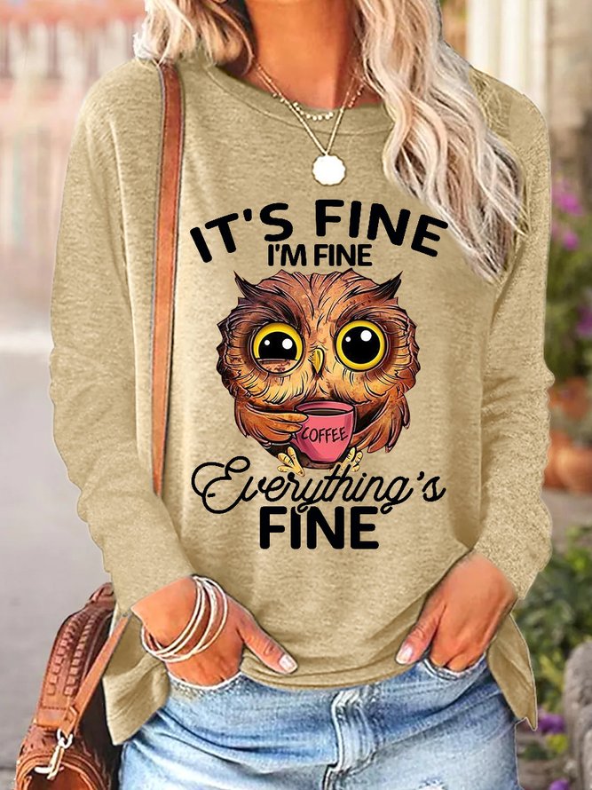 It's Fine I Am Fine Owl Text Letters Tops