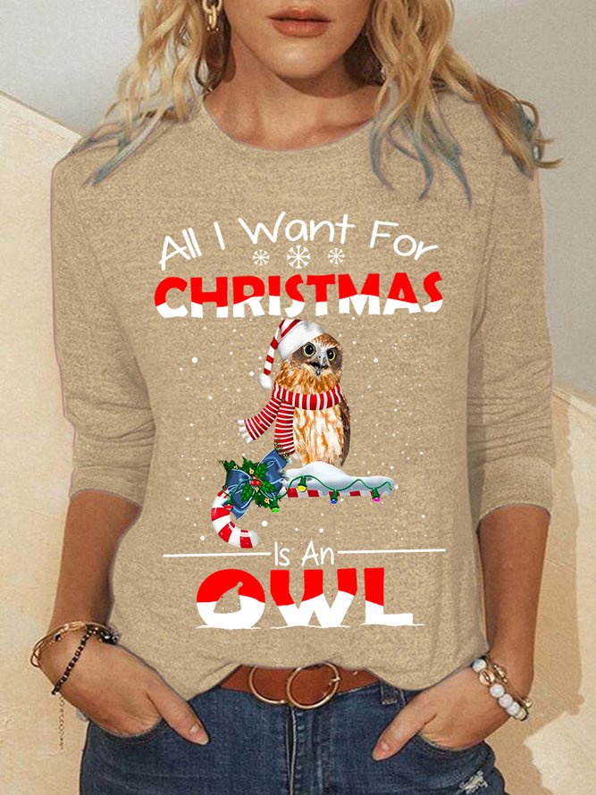 Women Funny All I Want For Christmas Is An Owl  Christmas Gifts For Owl Lovers Long Sleeve Tops