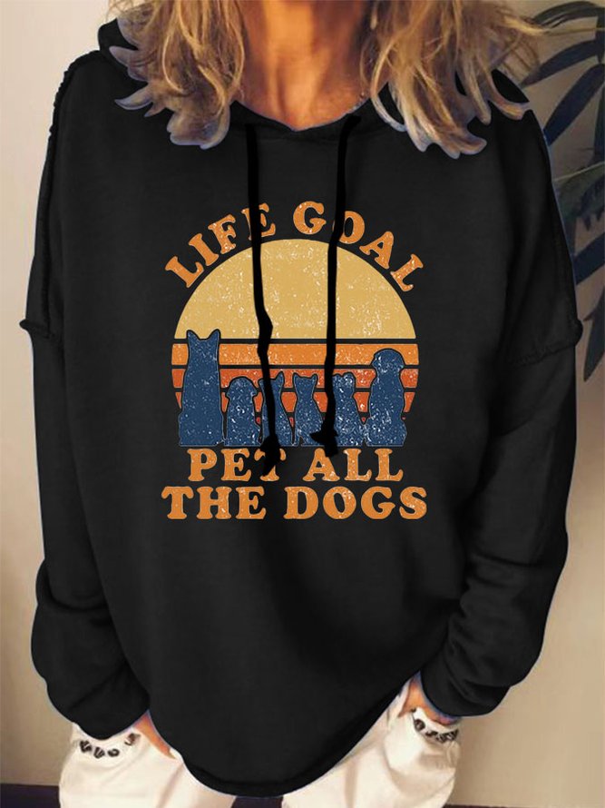 Women Life Goal Pet All The Dog Cotton-Blend Hoodie Sweatshirts