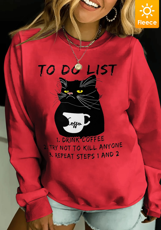 Drink Coffee To Do List Fleece Women Simple Loose Crew Neck Sweatshirts