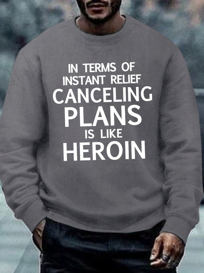 Lilicloth X Yuna In Terms Of Instant Relief Canceling Plans Is Like Heroin Men's Sweatshirt