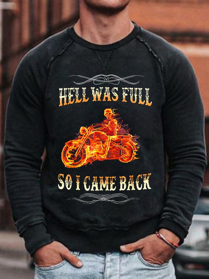 Men's Hell Was Full So I Came Back Loose Crew Neck Sweatshirt