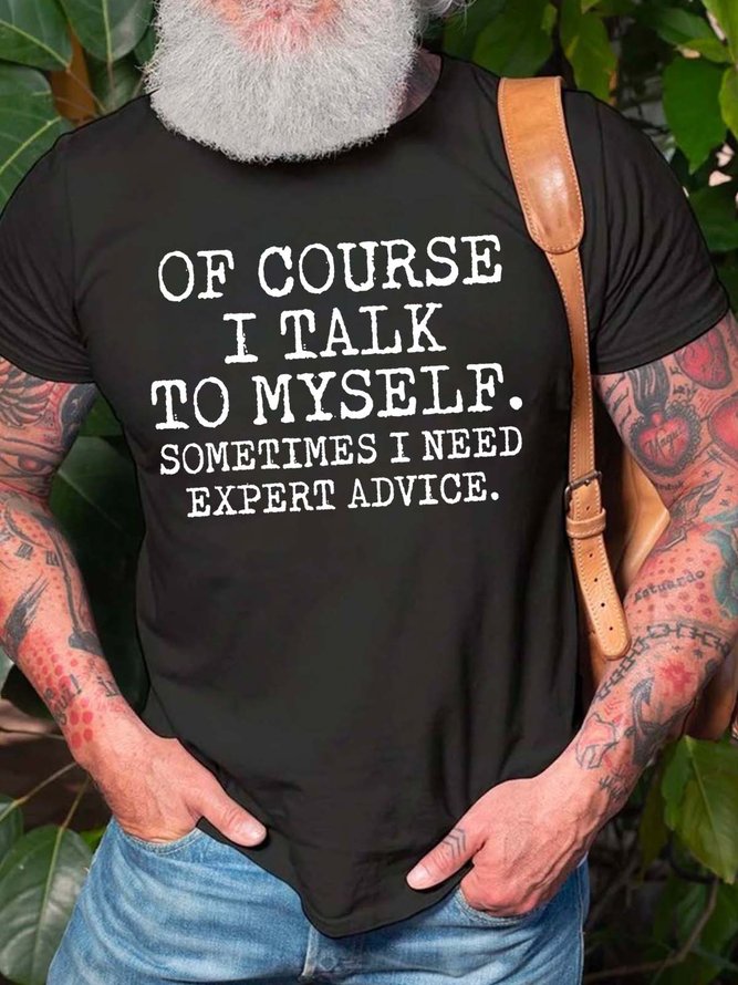 Men's Talk To Myself Expert Advice Casual Text Letters T-shirt