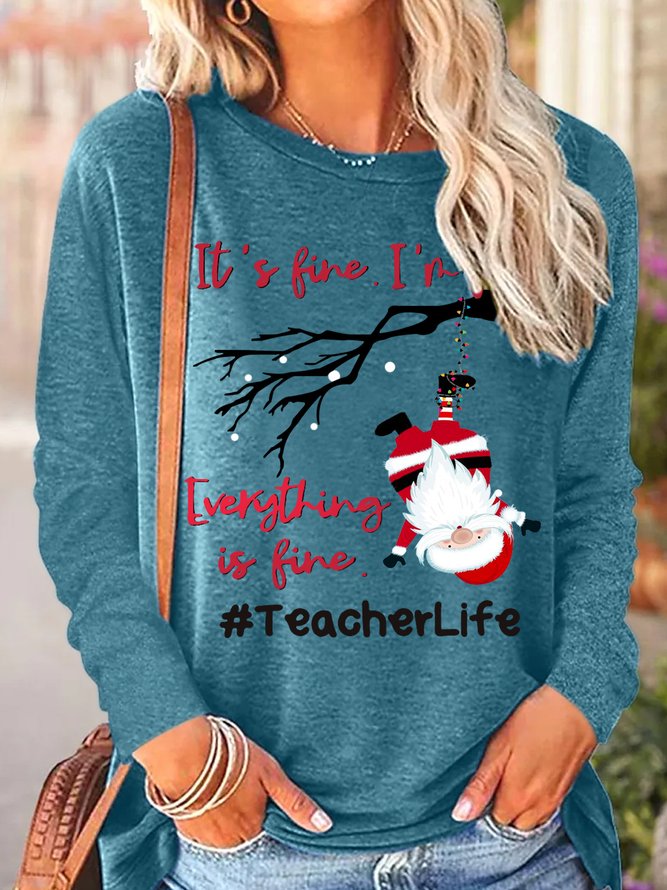 Womens Funny I Am Fine Christmas Santa Funny Teacher Life Casual Tops