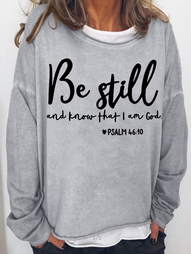 Womens Be Still And Know That I Am God Religious Christian Faith Sweatshirts