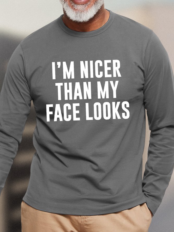 Men's I'm Nicer Then My Face Looks Funny Text Letters Casual Loose Tops