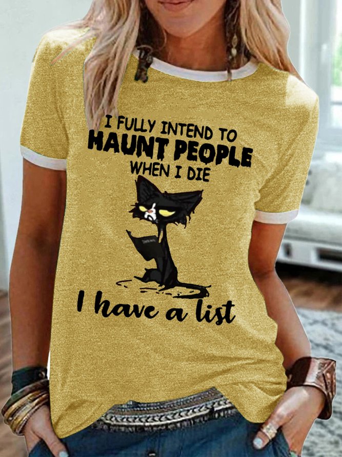 I Fully Intend To Haunt People When I Die I Have A List With Cat Read A Book Women's T-Shirt