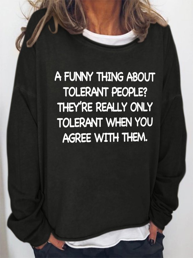 Lilicloth X Yuna A Funny Thing About Tolerant People Women's Sweatshirts