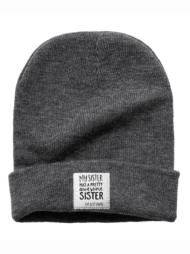 My Sister Has A Pretty Awesome Sister Family Text Letter Beanie Hat