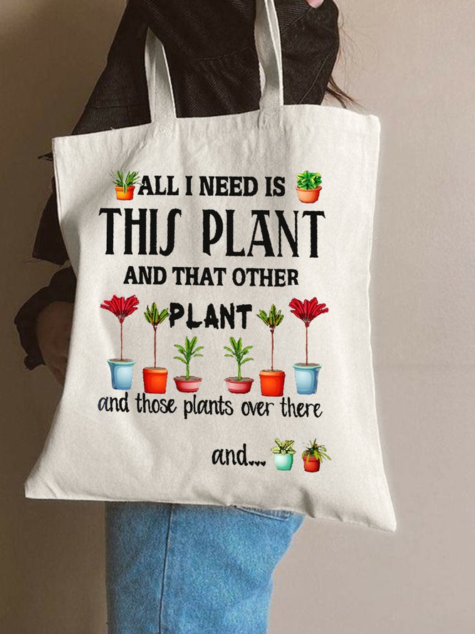 All I Need Is This Plant And Other Plant Graphic Shopping Totes