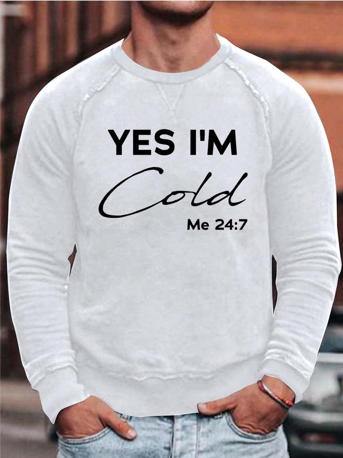 Men I’m Cold Letters Loose Simple Sweatshirt