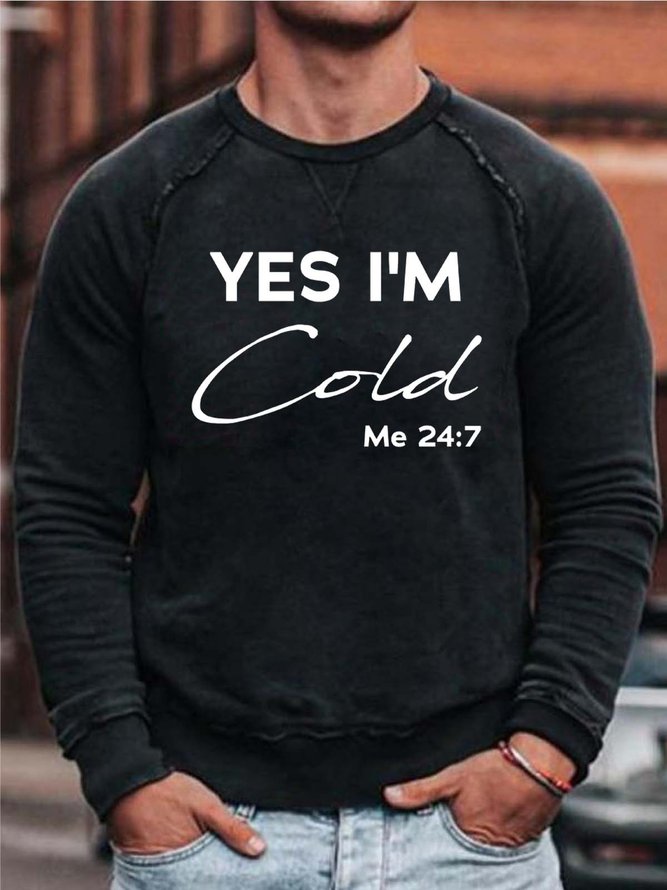 Men I’m Cold Letters Loose Simple Sweatshirt