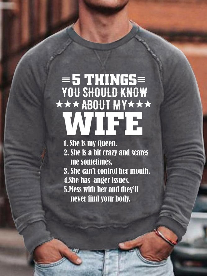 Men's 5 Things You Should Know About My Wife Funny Text Letters Crew Neck Sweatshirt