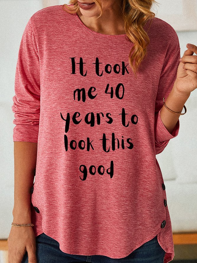 Lilicloth X Marrium It Took Me 40 Years To Look This Good Women's Long Sleeve T-Shirt