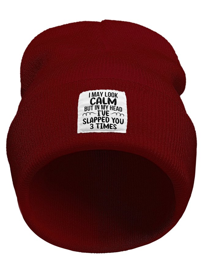 Funny I May Look Calm Letter Beanie Hat