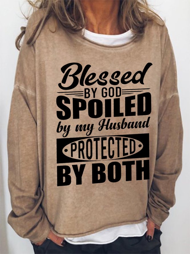 Women Funny Blessed By God Spoiled By My Husband Protected By Both Sweatshirts