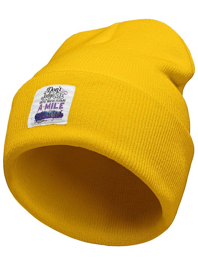 Don't Judge Me Until You've Flown A Mile On My Broom Halloween Graphic Beanie Hat