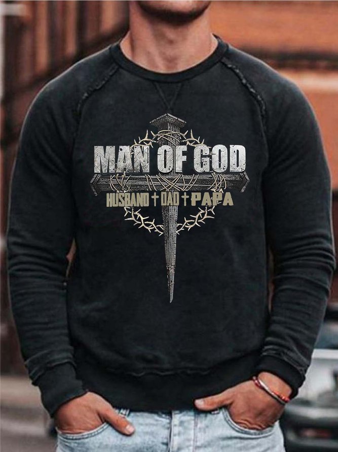 Men Man Of God Husband Dad Papa Cross Crew Neck Cotton-Blend Simple Sweatshirt