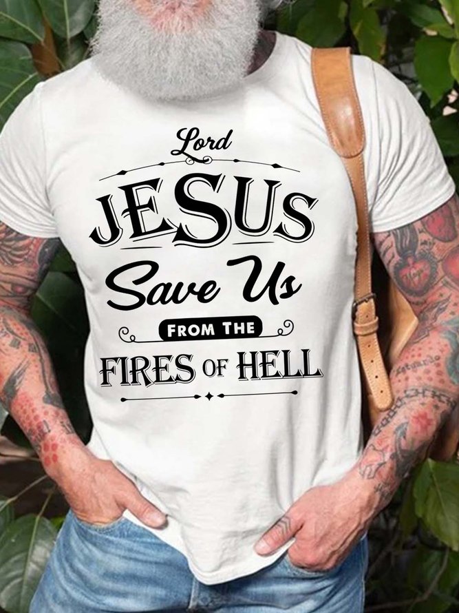 Men Jesus Save Us From The Fires Of Hell Casual Crew Neck T-Shirt