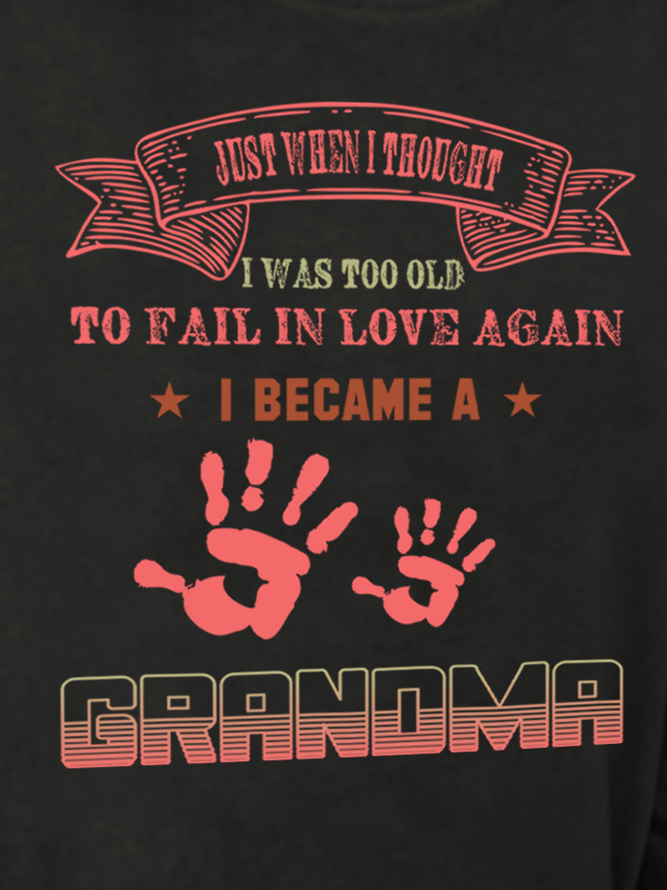 Lilicloth X Y Just When I Thought I Was Too Old To Fail In Love Again I Became A Grandma Women's Sweatshirts