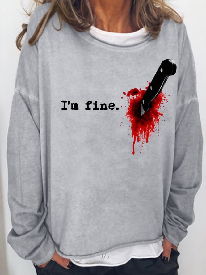Womens I’m Fine Bloody Halloween Sweatshirts