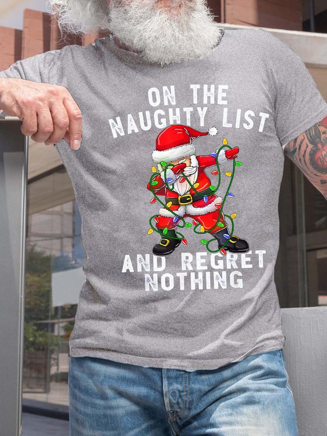 Men On The Naughty List And Regret Nothing Merry Christmas Casual T-Shirt
