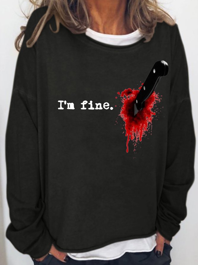 Womens I’m Fine Bloody Halloween Sweatshirts