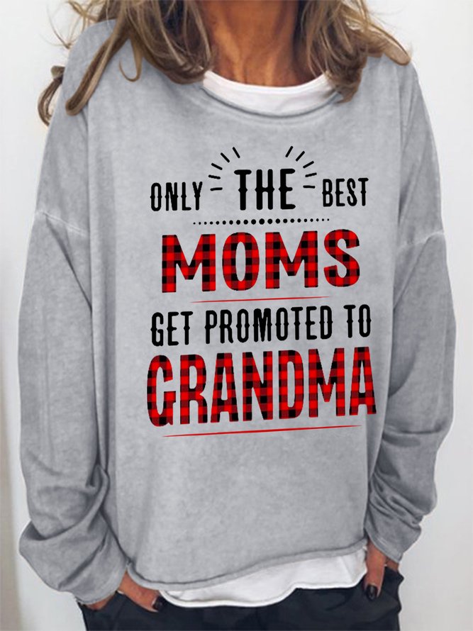 Women Only The Best Moms Get Promoted To Grandma Simple Plaid Sweatshirt