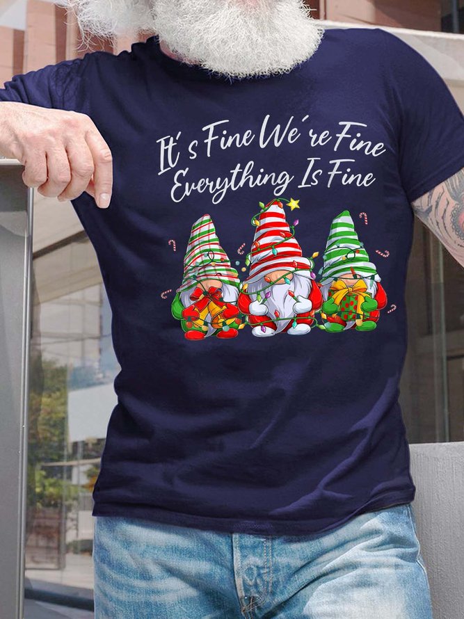 Men It’s Fine We’re Fine Everything Is Fine Merry Christmas Gnomes Casual Crew Neck T-Shirt