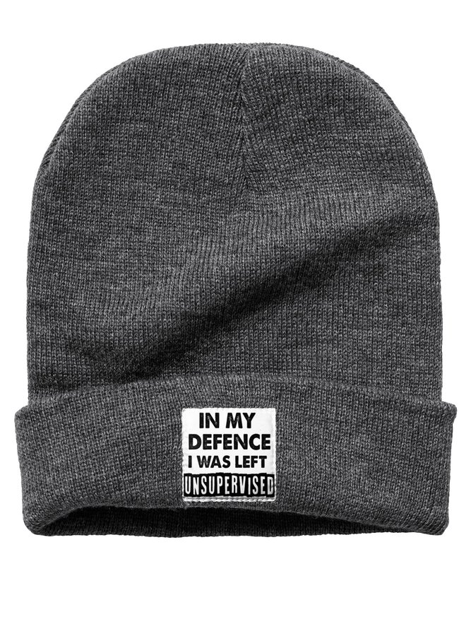 In My Defence I Was Left Unsupervised Funny Letters Beanie Hat