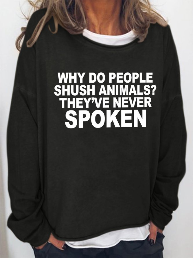 Lilicloth X Yuna Why Do People Shush Animals They've Never Spoken Women's Sweatshirts