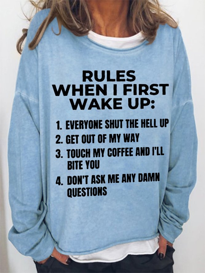 Rules When I First Wake Up Women's Simple Text Letters Sweatshirts